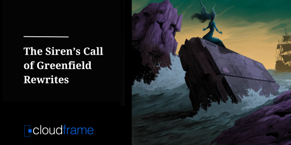 the-sirens-call-of-greenfield-rewrites